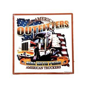 Patriotic All American Outfitters Tin Sign Ride with Pride American Truckers NEW